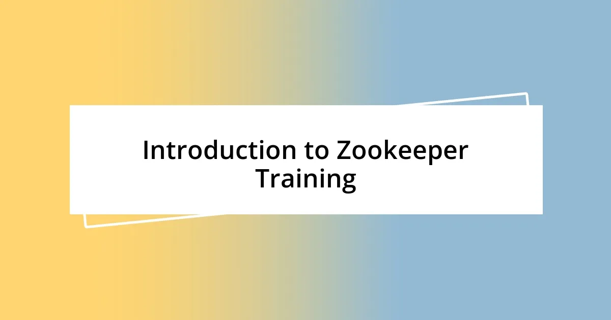 Introduction to Zookeeper Training