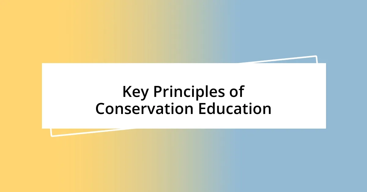 Key Principles of Conservation Education